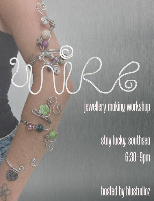 Wire Jewellery Making - Stay Lucky | 9th October